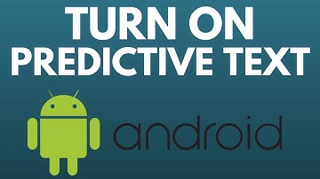 How to Turn ON Predictive Text on Android