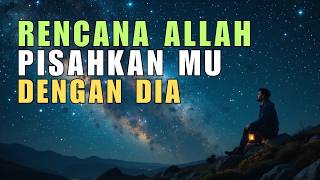 Belajar Ikhlas dari Perpisahan yang Allah Tetapkan