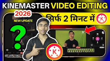 2025 Kinemaster App Me Video Editing Kaise Kare Today | How to edit videos YouTube | #videoediting