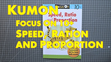Kumon Speed, Ratio & Proportion Book Review | Focus on Series (Age 10+) – Full Walkthrough & Scoring