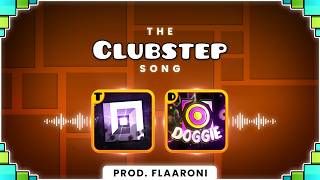 The Clubstep Song (ft. Trick & Doggie)