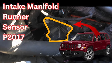 P2017 P2016 Code FIXED! How to Replace Intake Manifold Runner Sensor on Jeep Patriot (FULL GUIDE)