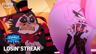 Losin' Streak | Hazbin Hotel Season 2 | Prime Video