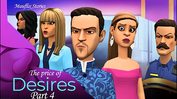 THE PRICE OF DESIRES PART 4 FINALE| MSA English| Animated stories | Mauflix Stories