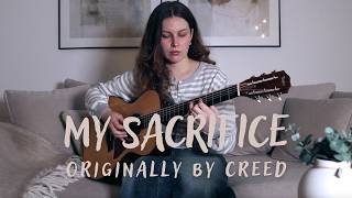 Creed - My Sacrifice - Fingerstyle Guitar Cover
