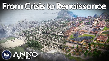 From Crisis to Roman Renaissance! | Anno 117 | Ep. 5