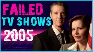 Do You Remember These Short Lived TV Shows From 2005?