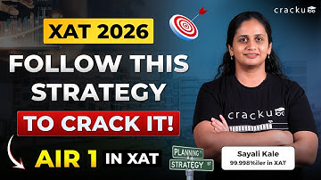 How to Prepare for XAT 2026 | Best XAT Preparation Strategy by Sayali Ma’am (99.998%ier in XAT)