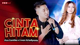 CINTA HITAM - Fira Cantika X Irwan Krisdiyanto | SIMPATIK MUSIC