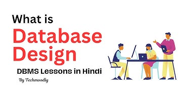What is Database Design in Hindi | Importance of Database Design | DBMS Tutorial in Hindi