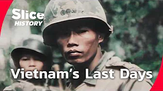 Inside the Final Battles of the Vietnam War I SLICE HISTORY | FULL DOCUMENTARY