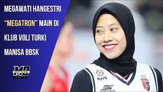 Gempar! Megawati Hangestri Resmi Gabung Klub Voli Turki Manisa BBSK!