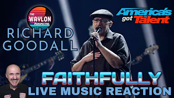 MY REACTION TO Richard Goodall - Faithfully | AGT 2024 Finals | HIS JOURNEY LED HIM TO THIS WIN!!!