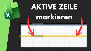 Excel: Ausgewählte Zeile FARBIG markieren
