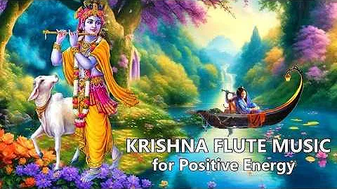 Krishna Flute Music for Relaxation || Positive Energy, Relaxing Body and Mind, Study