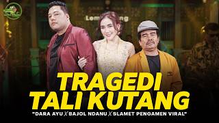 TRAGEDI TALI KUTANG - Slamet Pengamen X Dara Ayu X Bajol Ndanu | Lembayung Music (OMV)