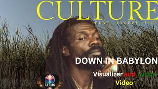 Down in Babylon | Culture | Visualizer Fan Tribute | Joseph Hill | Roots Reggae Music