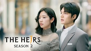 The Heirs Season 2 | Concept Trailer