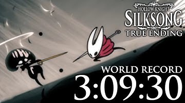 Hollow Knight: Silksong True Ending Speedrun in 3:09:30! (WORLD RECORD)