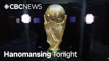 Some ticket prices drop for Canadian World Cup games after schedule released | Hanomansing Tonight