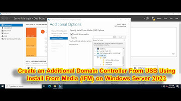 Setup Additional Domain Controller Using IFM (Install From Media) from USB on Windows Server 2022