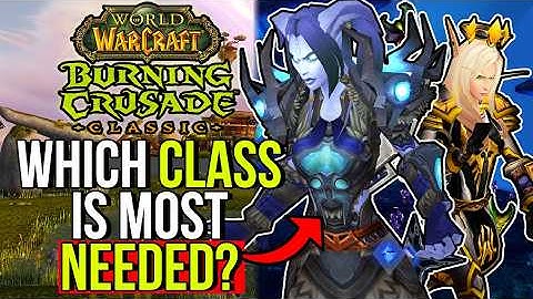 Burning Crusade Classic - How In Demand Will Your Class Be? | World of Warcraft