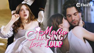 FULL💘Chasing Mafia Lost Love: My Secret Savior is My Fated Husband! #reels #drama #shorts #movie #tv