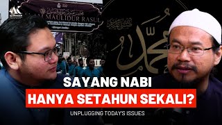 Maulid: Ikutan atau Ikut-ikutan? | Unplugging Today's Issues - #68