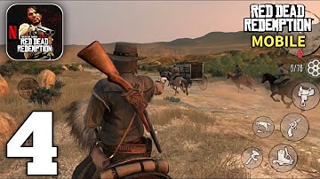 Red Dead Redemption Mobile Netflix Gameplay Walkthrough Part 4 (Android/iOS)