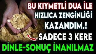 ÜZERİNE YEMİN EDİLEN DUA - ZENGİNLİĞİMİN SIRRINI SORANA SÖYLEDİĞİM EN ETKİLİ ZENGİNLİK VE PARA DUASI