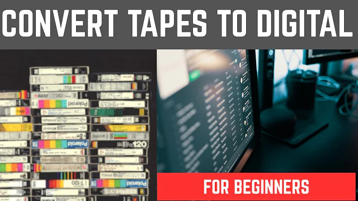 Video tape to digital: all methods explained