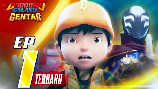 Boboiboy Galaxy Gentar - Gemuruh Episode 01