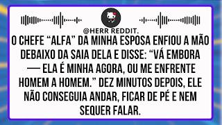O Chefe 'Alfa' Da Minha Esposa Enfiou a Mão Na Saia Dela e Disse: 'Saia — Ela é Minha Agora'