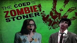 The Coed and the Zombie Stoner | HORROR | HD | Full English Movie