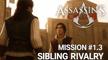 Assassin’s Creed II – #1.3: Sibling Rivalry (4K 60FPS | No Commentary)