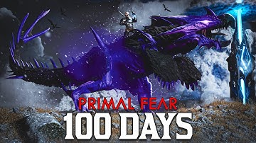 I Spent 100 DAYS Beating ARK Primal Fear...