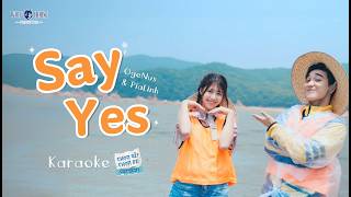 [Karaoke] Say Yes - OgeNus và PiaLinh | Chọn Gì? Chọn ĐI!