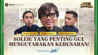 SOLEH SOLIHUN GAK INGET KAPAN TERAKHIR KALI DENGERIN OMONGAN ORANG — Podcast Bahlul (Sahil & Kamal)