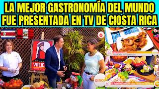 LA TELEVISIÓN DE COSTA RICA SE RINDE ANTE LOS SABORES PERUANOS