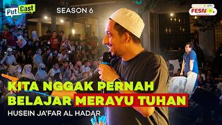 HABIB JA'FAR: TIDAK SEMUA HABIB ITU PUNYA SPIRITUALITAS YANG BAIK | Putcast