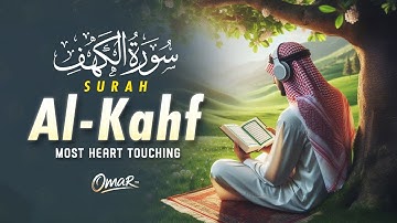 (New) SURAH AL KAHF سورة الكهف | This Voice will CALM your HEART إن شاء الله | #surahkahf