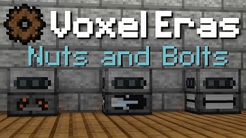 Nuts and Bolts - Voxel Eras Early Access Update