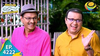 Taarak Enjoy On His Day Off | Taarak Mehta Ka Ooltah Chashmah | Full Episode 4222 | 22 Oct 2024