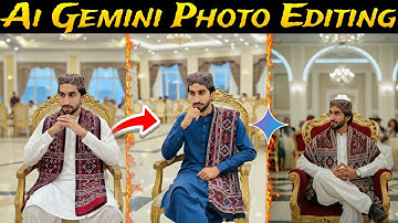 Ai Gemini Photo Editing | Gemini Sy Photo kisy Edit karyen