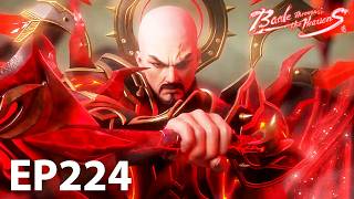 🔥ENG SUB | Battle Through the Heavens EP224-1