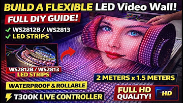 I Built a 2m x 1.5m Flexible LED Video Wall (P16.6 WS2812b LED Strips) T300K Live Controller