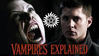 Vampires from Supernatural Explained