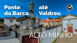 FROM PONTE DA BARCA TO SANTO ANTÔNIO DE MIXÕES | ALTO MINHO | PORTUGAL