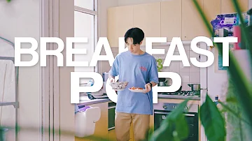 [PLAYLIST] EP.84 BREAKFAST POP PLAYLIST⎪아침 차릴 때 듣기 좋은 팝 플레이리스트