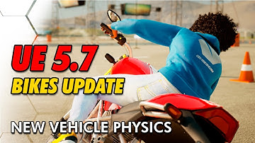 UE5.7 Physics Update – All Bikes Updated for Unreal Engine 5.7 | UE5 Chaos Vehicle Motorcycles